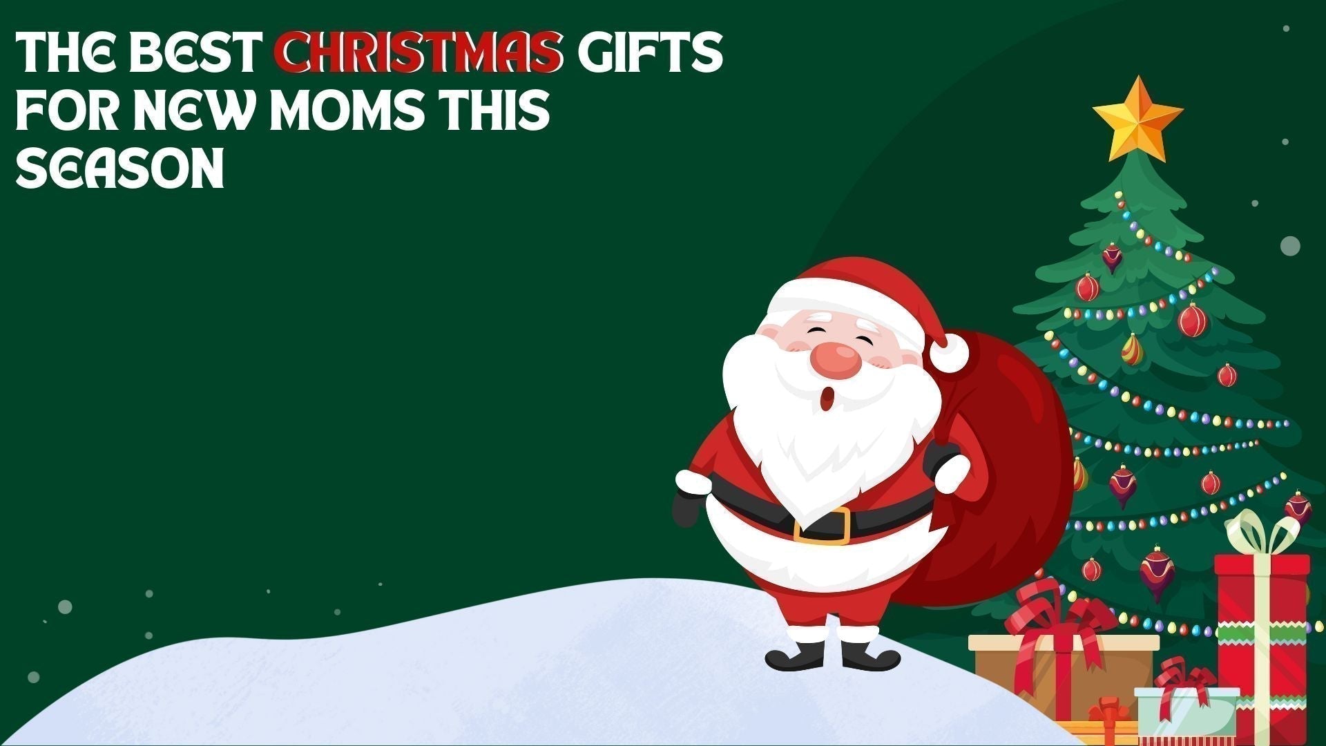 The Best Christmas Gifts For New Moms This Season - The Sleepy Sloth