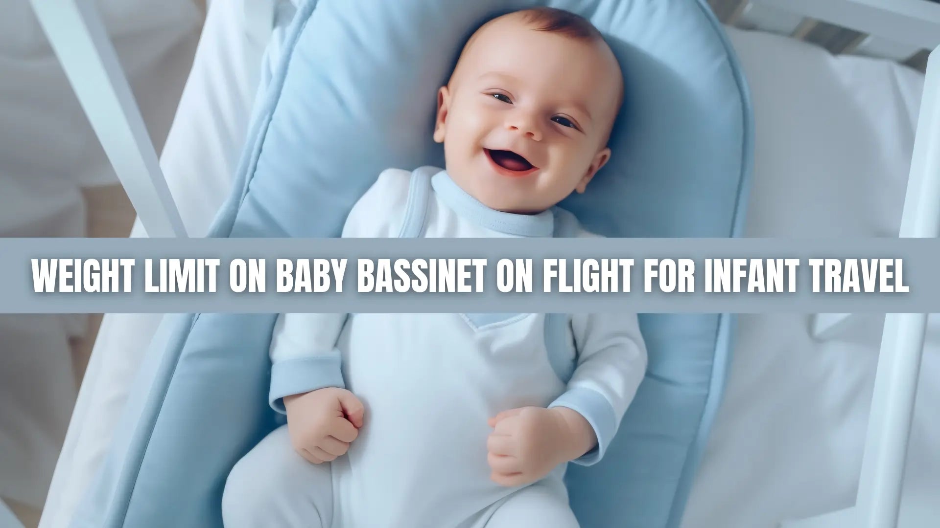 Weight Limit on Baby Bassinet on Flight for Infant Travel - The Sleepy Sloth